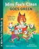 Miss Fox's Class Goes Green (Paperback) - Eileen Spinelli Photo