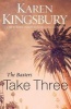 The Baxters: Take Three (Paperback) - Karen Kingsbury Photo