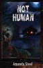 Not Human (Paperback) - Amanda Steel Photo