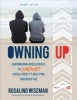 Owning Up - Empowering Adolescents to Confront Social Cruelty, Bullying, and Injustice (Paperback, 2nd Revised edition) - Rosalind P Wiseman Photo