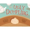 The Ugly Dumpling (Hardcover) - Stephanie Campisi Photo