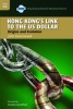 Hong Kong's Link to the US Dollar - Origins and Evolution (Paperback) - John Greenwood Photo