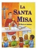 La Santa Misa 10pk (English, Spanish, Paperback) - Lawrence G Lovasik Photo