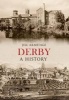 Derby a History (Paperback) - Jill Armitage Photo