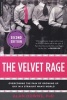 The Velvet Rage - Overcoming the Pain of Growing Up Gay in a Straight Man's World (Paperback, 2nd Revised edition) - Alan Downs Photo