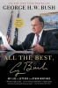 All the Best, George Bush - My Life in Letters and Other Writings (Paperback) - George H W Bush Photo