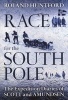 Race for the South Pole - The Expedition Diaries of Scott and Amundsen (Paperback) - Roland Huntford Photo