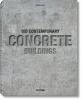 100 Contemporary Concrete Buildings (English, French, German, Hardcover) - Philip Jodidio Photo