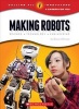 Making Robots - Science, Technology, and Engineering (Hardcover) - Steven Otfinoski Photo