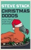 Christmas Dodos - Festive Things on the Verge of Extinction (Paperback) - Steve Stack Photo