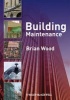 Building Maintenance (Paperback) - Brian JB Wood Photo