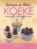 Katrien Se Mini-koeke - Kolwyntjies, Koeklollies En Meer (Afrikaans, Paperback) - Katrien van Zyl Photo