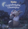 Goodnight, Thumper (Board book) - Kitty Richards Photo