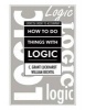 How to Do Things with Logic Workbook - Workbook with Exercises (Paperback) - William Bechtel Photo