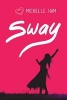 Sway (Paperback) - Michelle Ham Photo