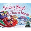 Santa's Sleigh is on its Way to the Channel Islands (Hardcover) - Eric James Photo