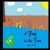 A Frog in the Tree (Paperback) - Ashley Davis Photo