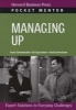 Managing Up - Expert Solutions to Everyday Challenges (Paperback, New) - Harvard Business School Press Photo