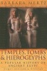 Temples, Tombs & Hieroglyphs - A Popular History of Ancient Egypt (Paperback, 2nd) - Barbara Mertz Photo