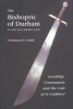 The Bishopric of Durham in the Late Middle Ages - Lordship, Community and the Cult of St. Cuthbert (Hardcover, New) - Christian D Liddy Photo