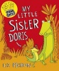 My Little Sister Doris (Paperback, 3rd edition) - Liz Pichon Photo