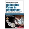 Collecting Coins in Retirement (Paperback) - Tom Bilotta Photo