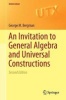 An Invitation to General Algebra and Universal Constructions (Paperback, 2nd ed. 2015) - George M Bergman Photo