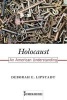 Holocaust - An American Understanding (Hardcover) - Deborah E Lipstadt Photo