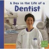 A Day in the Life of a Dentist (Paperback) - Heather Adamson Photo