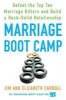 Marriage Boot Camp - Defeat the Top 10 Marriage Killers and Build a Rock-Solid Relationship (Paperback) - Elizabeth Carroll Photo