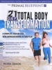 21-Day Total Body Transformation - A Step-By-Step, Gene Reprogramming Action Plan (Paperback) - Mark Sisson Photo