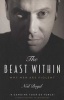 The Beast Within - Why Men Are Violent (Paperback) - Neil Boyd Photo