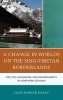 A Change in Worlds on the Sino-Tibetan Borderlands - Politics, Economies, and Environments in Northern Sichuan (Paperback) - Jack Patrick Hayes Photo