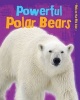 Powerful Polar Bears (Paperback) - Charlotte Guillain Photo