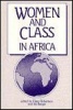 Women and Class in Africa (Paperback) - Claire C Robertson Photo