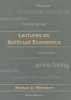 Lectures on Antitrust Economics (Paperback) - Michael D Whinston Photo