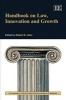 Handbook on Law, Innovation and Growth (Hardcover) - Robert E Litan Photo