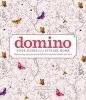 Domino - Your Guide to a Stylish Home (Hardcover) - Editors of Domino Photo