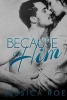 Because of Him (Paperback) - Jessica Roe Photo