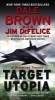 Target Utopia: A Dreamland Thriller (Paperback) - Dale Brown Photo