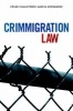 Crimmigration Law (Paperback) - Caesar Cuauhtaemo Garcaia Hernaandez Photo