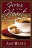 Getting to the Heart of Friendships (Paperback) - Amy Baker Photo