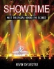 Showtime - Meet the People Behind the Scenes (Hardcover) - Kevin Sylvester Photo