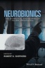 Neurobionics: The Biomedical Engineering of Neural Prostheses (Hardcover) - Robert Shepherd Photo