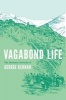 Vagabond Life - The Caucasus Journals of  (Paperback) - George Kennan Photo