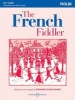 The French Fiddler - Violin (Paperback, Complete ed.) - Edward Huws Jones Photo