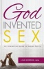 God Invented Sex - An Interactive Guide to Sexual Purity (Paperback) - Lisa Gordon Photo