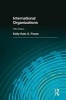 International Organizations (Paperback, 5th Revised edition) - Kelly Kate S Pease Photo