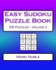 Easy Sudoku Puzzle Book Volume 2 - Easy Sudoku Puzzles for Beginners (Paperback) - Mark Noble Photo