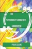 The Sustainability Management Handbook - Everything You Need to Know about Sustainability Management (Paperback) - Paula Collins Photo